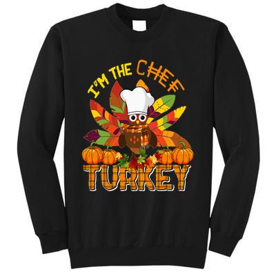 IM The Chef Turkey Thanksgiving Turkey Plaid Fall Pumpkins Tall Sweatshirt