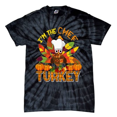 IM The Chef Turkey Thanksgiving Turkey Plaid Fall Pumpkins Tie-Dye T-Shirt