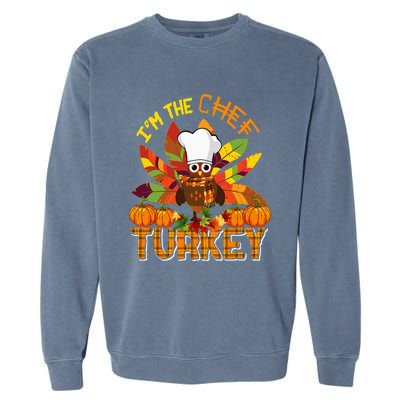 IM The Chef Turkey Thanksgiving Turkey Plaid Fall Pumpkins Garment-Dyed Sweatshirt