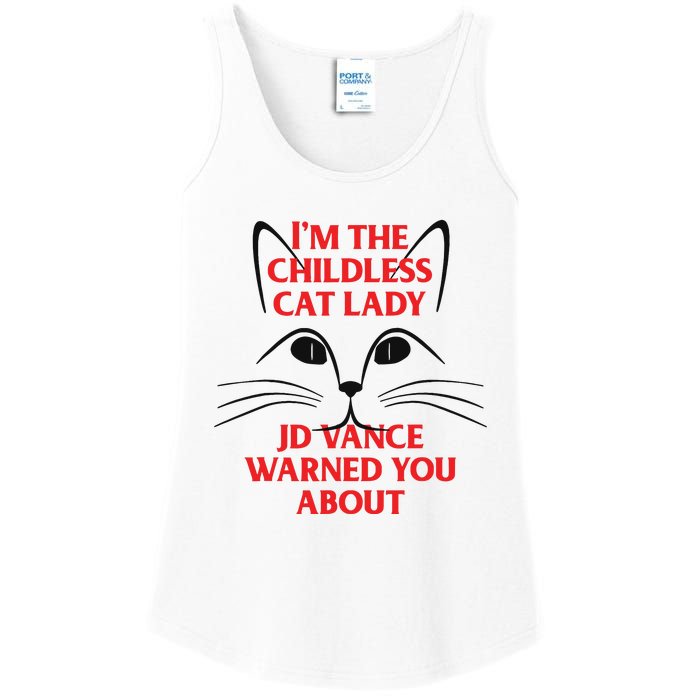 Im The Childless Cat Lady Jd Vance Warned You About Ladies Essential Tank