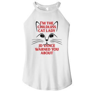 Im The Childless Cat Lady Jd Vance Warned You About Women's Perfect Tri Rocker Tank