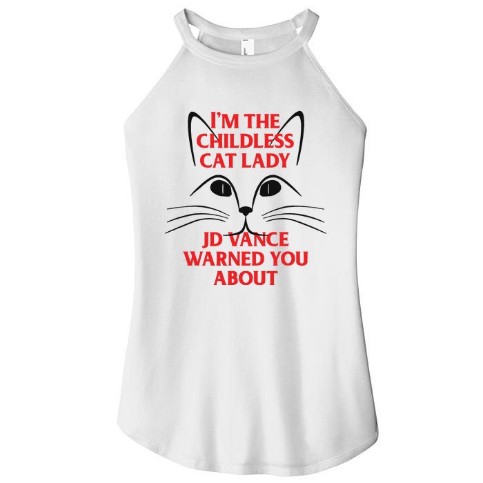 Im The Childless Cat Lady Jd Vance Warned You About Women's Perfect Tri Rocker Tank