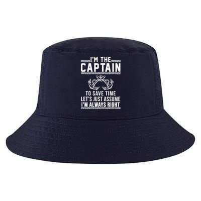 I'm The Captain To Save Time Let's Just Assume I'm Always Right Cool Comfort Performance Bucket Hat
