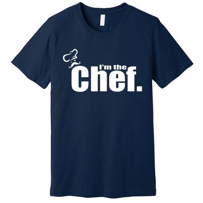 Im The Chef Funny Cook Chef Cooking Chef Chefs Hat Premium T-Shirt