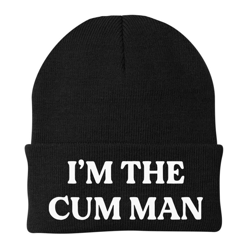 Im The Cum Man Beanie