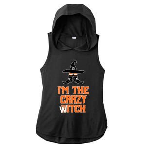 I’M The Crazy Witch ’S Halloween Saying Top Gift Ladies PosiCharge Tri-Blend Wicking Draft Hoodie Tank