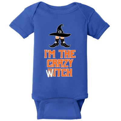 I’M The Crazy Witch ’S Halloween Saying Top Gift Baby Bodysuit