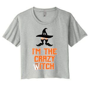 I’M The Crazy Witch ’S Halloween Saying Top Gift Women's Crop Top Tee