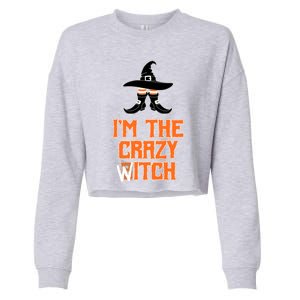 I’M The Crazy Witch ’S Halloween Saying Top Gift Cropped Pullover Crew