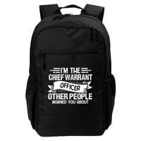 IM The Chief Warrant Officer Others People Warned You About Backpack