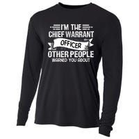 IM The Chief Warrant Officer Others People Warned You About Cooling Performance Long Sleeve Crew