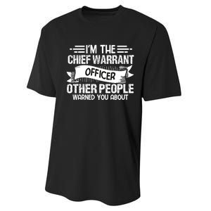 IM The Chief Warrant Officer Others People Warned You About Performance Sprint T-Shirt