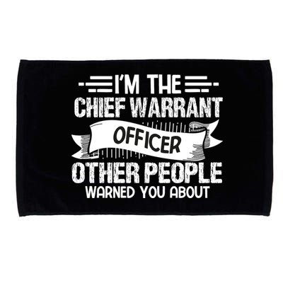IM The Chief Warrant Officer Others People Warned You About Microfiber Hand Towel