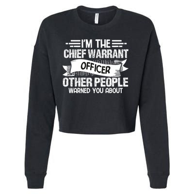 IM The Chief Warrant Officer Others People Warned You About Cropped Pullover Crew