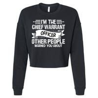 IM The Chief Warrant Officer Others People Warned You About Cropped Pullover Crew