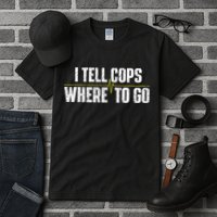I Tell Cops Where To Go Yellow Line 911 Dispatcher Police Tall T-Shirt