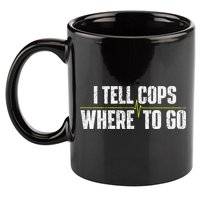 I Tell Cops Where To Go Yellow Line 911 Dispatcher Police 11oz C Handle Ceramic Mug