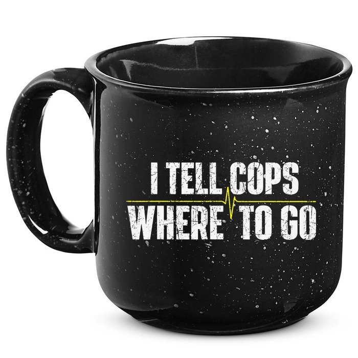 I Tell Cops Where To Go Yellow Line 911 Dispatcher Police 15oz Campfire Ceramic Mug
