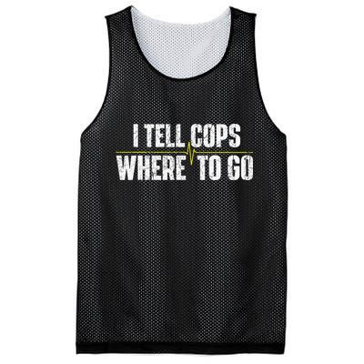 I Tell Cops Where To Go Yellow Line 911 Dispatcher Police Mesh Reversible Basketball Jersey Tank