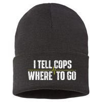 I Tell Cops Where To Go Yellow Line 911 Dispatcher Police Sustainable Knit Beanie