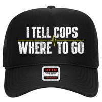 I Tell Cops Where To Go Yellow Line 911 Dispatcher Police Hat