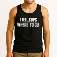 I Tell Cops Where To Go Yellow Line 911 Dispatcher Police Tank Top