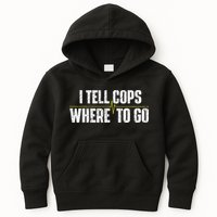I Tell Cops Where To Go Yellow Line 911 Dispatcher Police Kids Hoodie