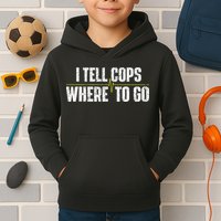 I Tell Cops Where To Go Yellow Line 911 Dispatcher Police Kids Hoodie