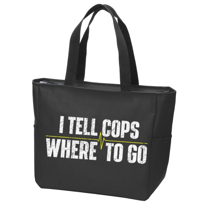 I Tell Cops Where To Go Yellow Line 911 Dispatcher Police Zip Tote Bag