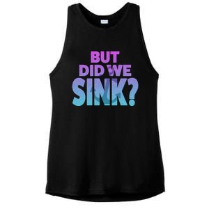 I'm The Captain Did We Sink Tee Funny Boat Boating Great Gift Ladies PosiCharge Tri-Blend Wicking Tank