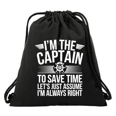 IM The Captain To Save Time Funny Captain Of The Boat Gift Drawstring Bag