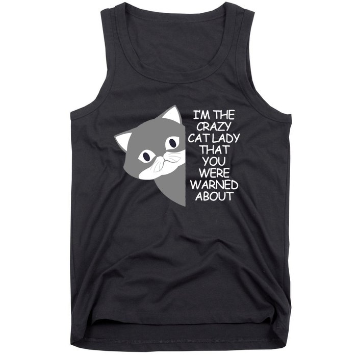 IM The Crazy Cat Lady That You Were Warned About Kamala 47 Tank Top