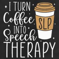 I Turn Coffee into Speech Therapy Funny Speech Therapist  Golf Towel