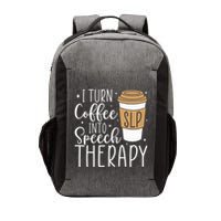 I Turn Coffee into Speech Therapy Funny Speech Therapist  Vector Backpack