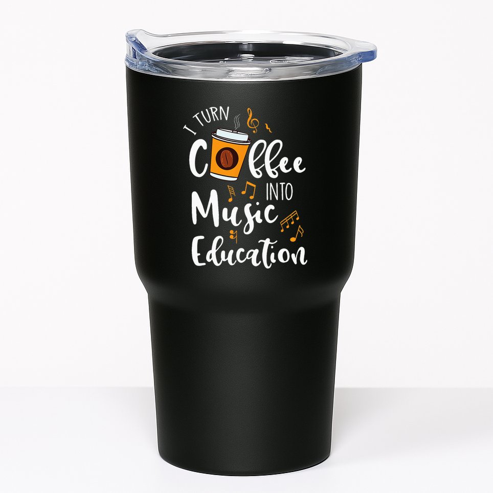 I Turn Coffee Into Music Education Music Teacher Gift Tumbler