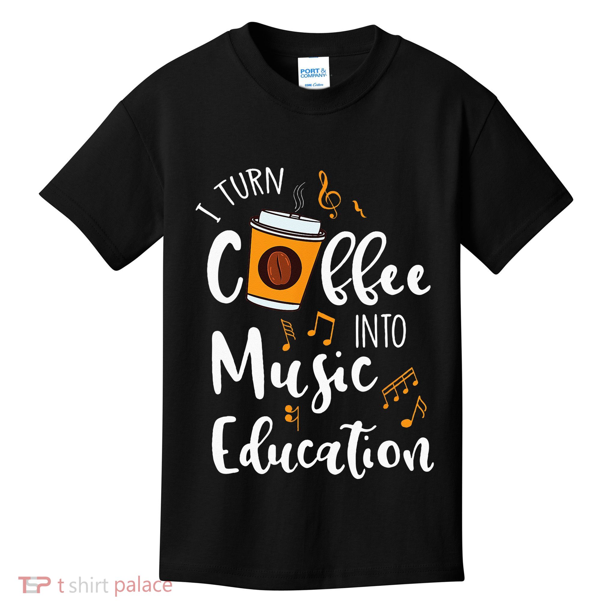 I Turn Coffee Into Music Education Music Teacher Gift Kids T-Shirt