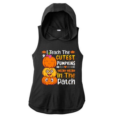 I Teach Cutest Pumpkins In Patch Teacher Halloween Ladies PosiCharge Tri-Blend Wicking Draft Hoodie Tank