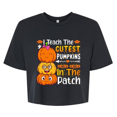 I Teach Cutest Pumpkins In Patch Teacher Halloween Bella+Canvas Jersey Crop Tee