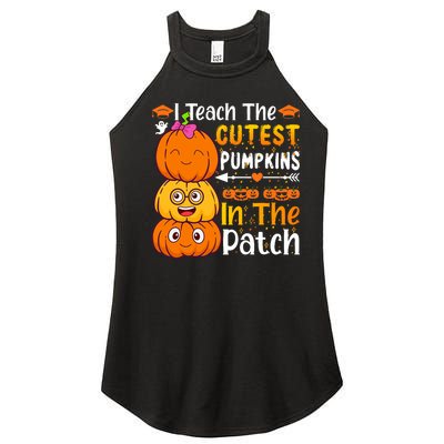 I Teach Cutest Pumpkins In Patch Teacher Halloween Women's Perfect Tri Rocker Tank