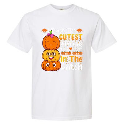 I Teach Cutest Pumpkins In Patch Teacher Halloween Garment-Dyed Heavyweight T-Shirt