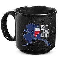 Isnt Texas Cute Alaska Home Ak State Design 15oz Campfire Ceramic Mug