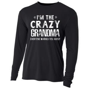 I'm The Crazy Grandma Everyone Warned You About Mother Day Cooling Performance Long Sleeve Crew