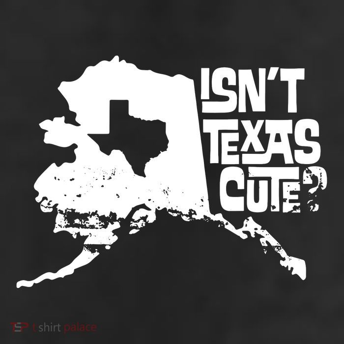 Isnt Texas Cute Alaska State Pride Anchorage Fairbanks Cool Comfort Performance Bucket Hat