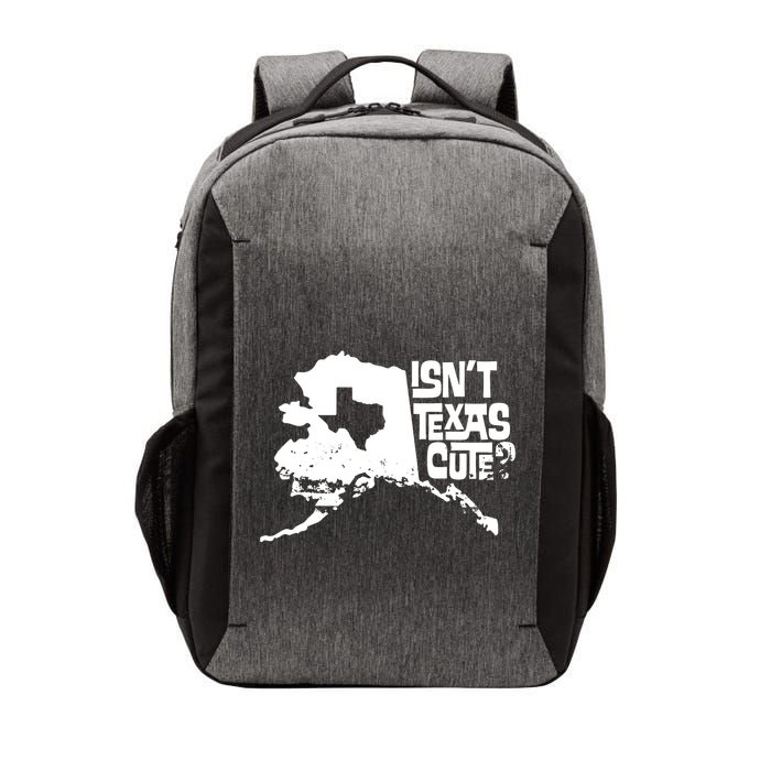Isnt Texas Cute Alaska State Pride Anchorage Fairbanks Vector Backpack