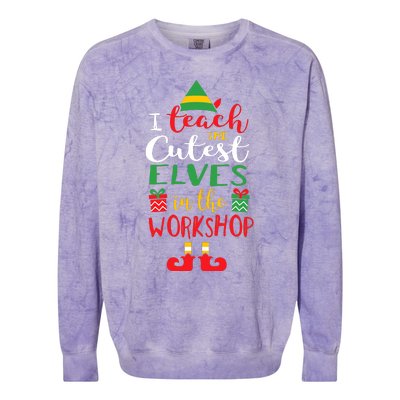 I Teach Cutest Elves In The Workshop Teacher Christmas Top Colorblast Crewneck Sweatshirt