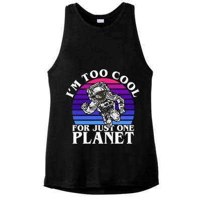 I'm Too Cool For Just One Planet Astronaut Ladies PosiCharge Tri-Blend Wicking Tank