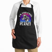 I'm Too Cool For Just One Planet Astronaut Full-Length Apron With Pockets