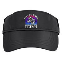 I'm Too Cool For Just One Planet Astronaut Adult Drive Performance Visor
