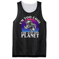 I'm Too Cool For Just One Planet Astronaut Mesh Reversible Basketball Jersey Tank