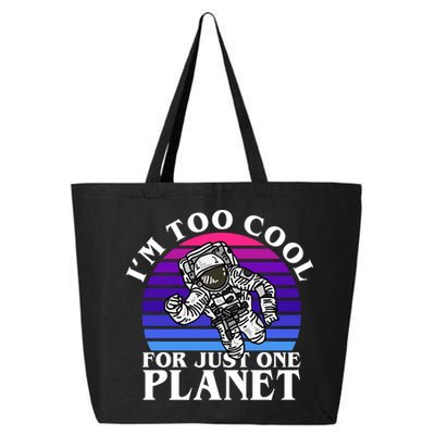 I'm Too Cool For Just One Planet Astronaut 25L Jumbo Tote